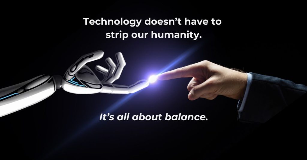 It’s a Balancing Act: Technology and Human Skills
